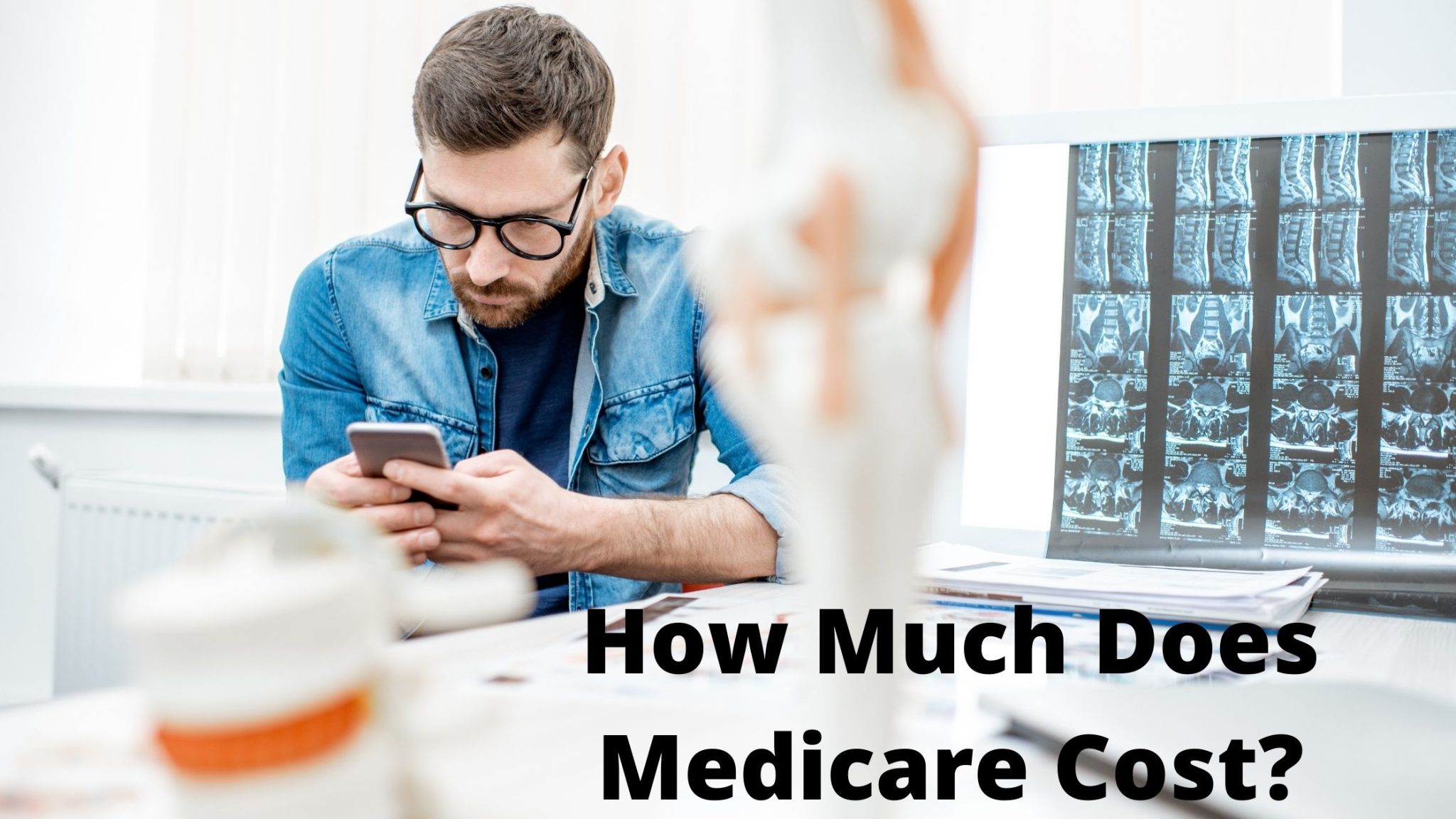 The Complete Guide to Medicare Age and When You Should Start Your Benefits